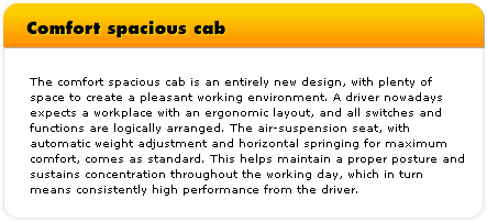 Comfort spacious cab