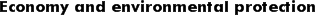 Economy and environmental protection